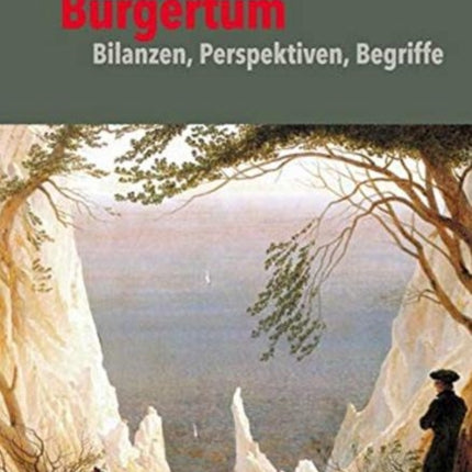 BÃ"rgertum. Neue Folge.: Bilanzen, Perspektiven, Begriffe