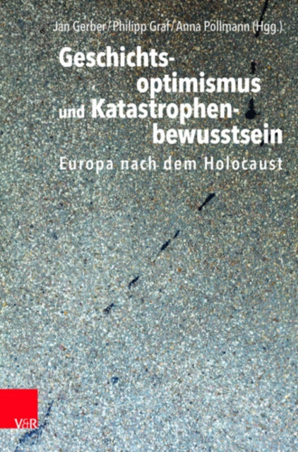 Geschichtsoptimismus und Katastrophenbewusstsein