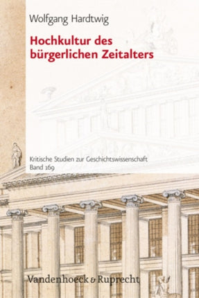 Hochkultur des Burgerlichen Zeitalters