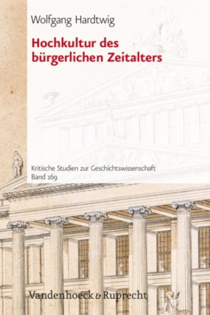 Hochkultur des Burgerlichen Zeitalters