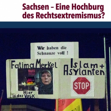 Sachsen Eine Hochburg des Rechtsextremismus?