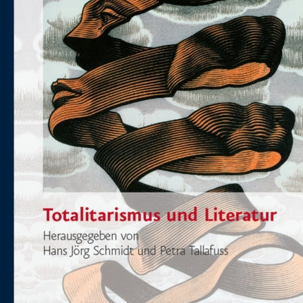 Totalitarismus und Literatur: Deutsche Literatur im 20. Jahrhundert Literarische Offentlichkeit im Spannungsfeld totalitarer Meinungsbildung