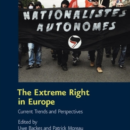 The Extreme Right in Europe: Current Trends and Perspectives