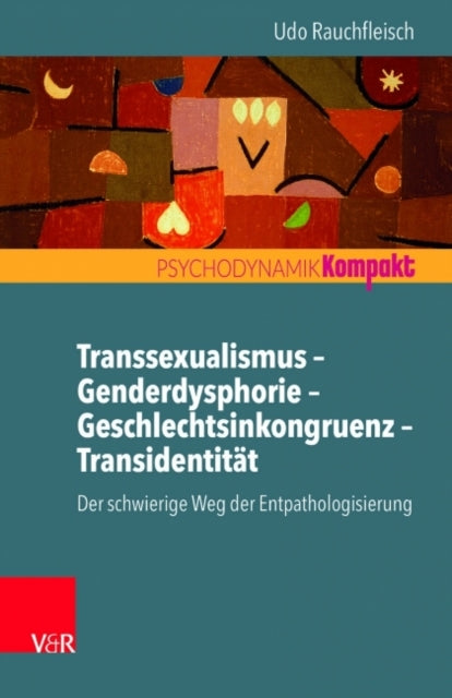 Transsexualismus Genderdysphorie Geschlechtsinkongruenz Transidentität: Der schwierige Weg der Entpathologisierung