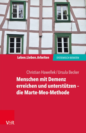 Menschen mit Demenz erreichen und unterstützen –