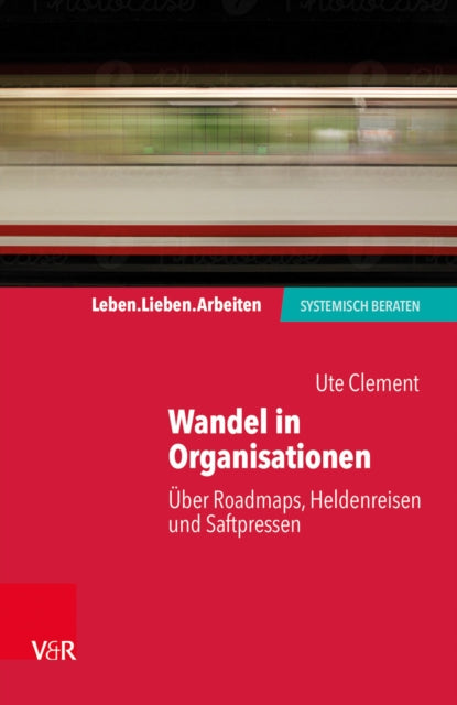 Wandel in Organisationen: Über Roadmaps, Heldenreisen und Saftpressen