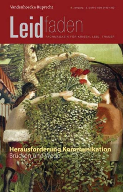 Herausforderung Kommunikation: Brucken Und Wege: Leidfaden 2019, Heft 2