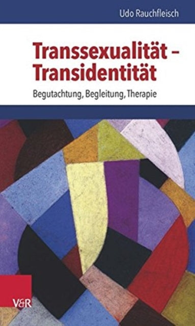 Transsexualitat  Transidentitat Begutachtung Begleitung Therapie