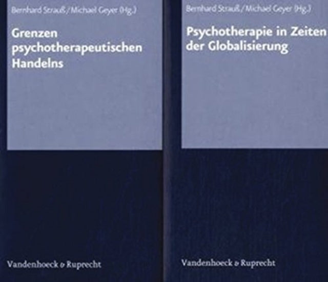 Grenzen psychotherapeutischen Handelns / Psychotherapie in Zeiten der Globalisierung