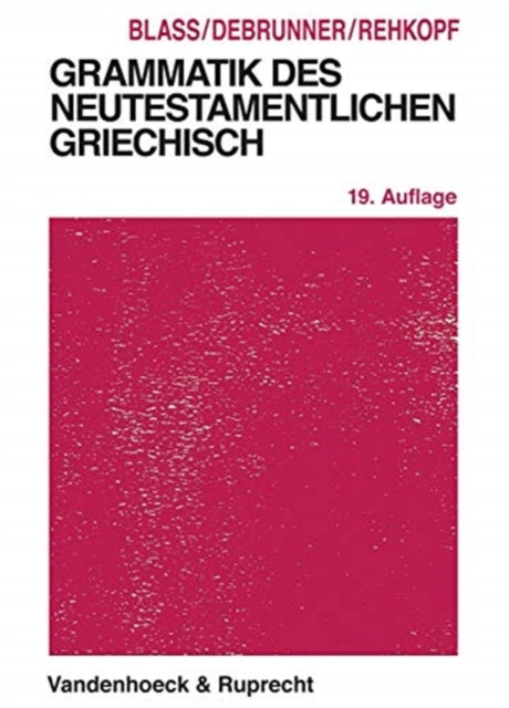 Grammatik des neutestamentlichen Griechisch: Studienausgabe