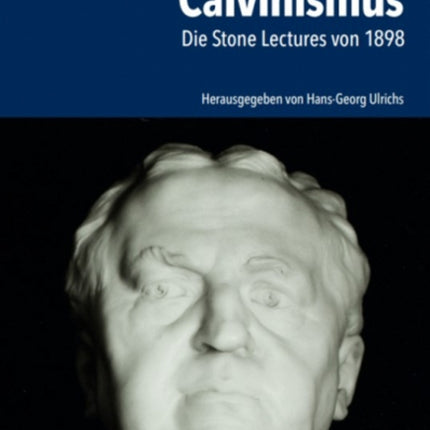 Abraham Kuyper: Calvinismus