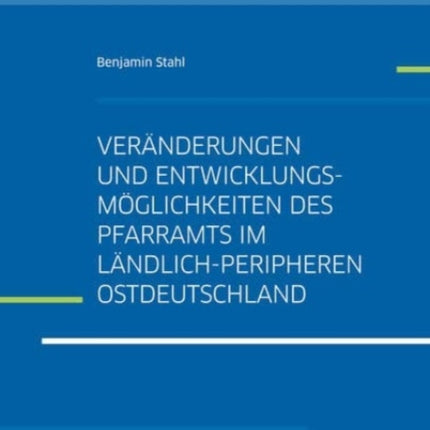 Veranderungen und Entwicklungsmoglichkeiten des