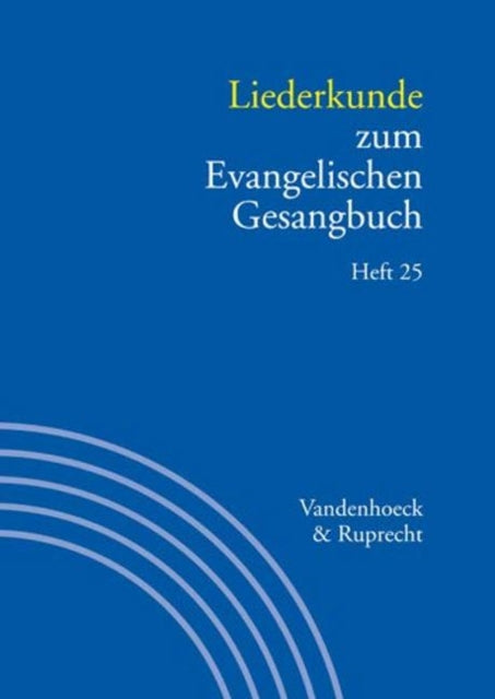 Liederkunde zum Evangelischen Gesangbuch: Heft 25