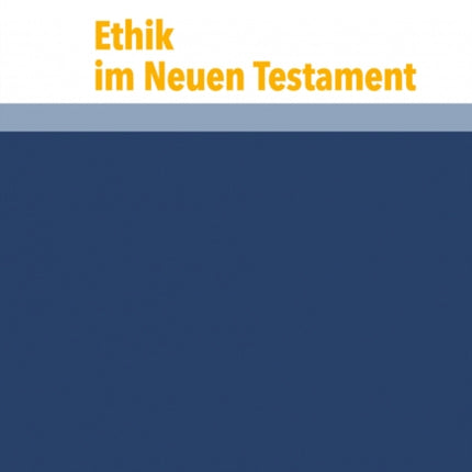 Ethik im Neuen Testament