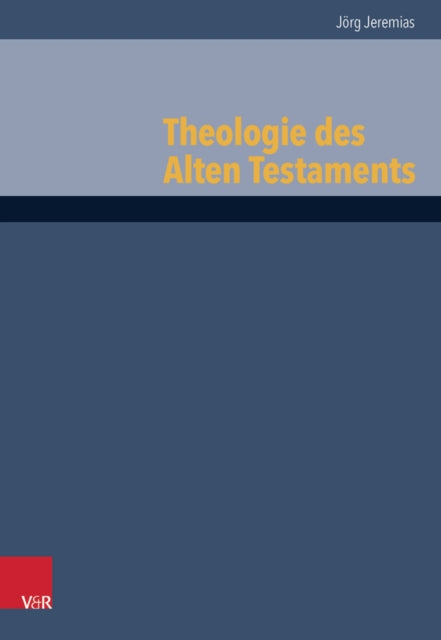 Theologie des Alten Testaments