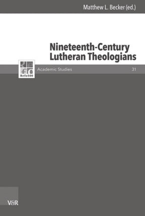 Nineteenth-Century Lutheran Theologians