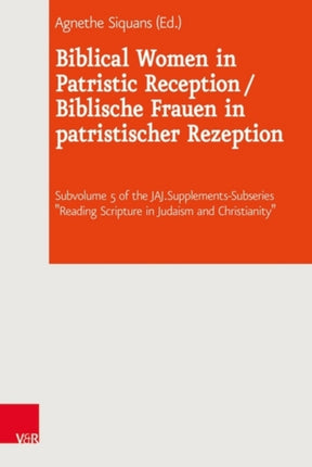 Biblical Women in Patristic Reception