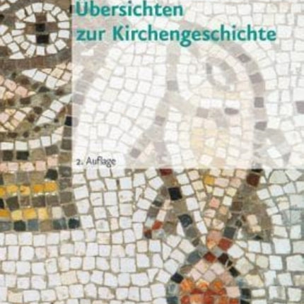 Übersichten zur Kirchengeschichte