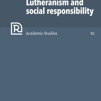 Lutheranism and social responsibility