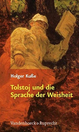 Tolstoj Und Die Sprache Der Weisheit