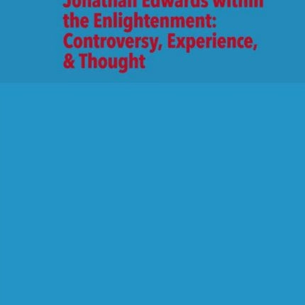 Jonathan Edwards within the Enlightenment: