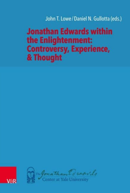 Jonathan Edwards within the Enlightenment: