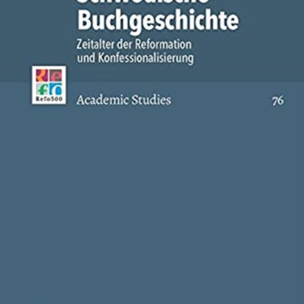 Schwedische Buchgeschichte: Zeitalter der Reformation und Konfessionalisierung