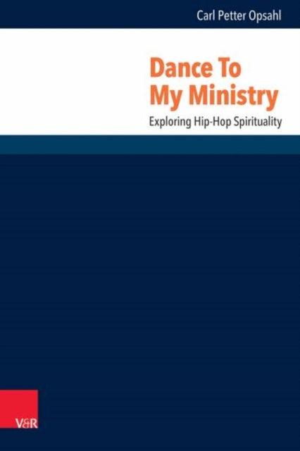 Dance to My Ministry Exploring HipHop