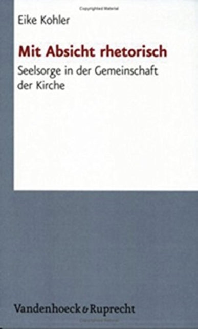 Arbeiten zur Pastoraltheologie, Liturgik und Hymnologie: Seelsorge in der Gemeinschaft der Kirche