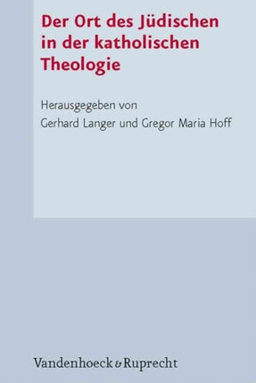 Der Ort des Judischen in der katholischen Theologie