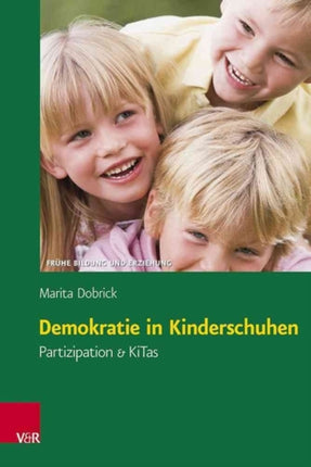 Demokratie in Kinderschuhen: Partizipation & KiTas