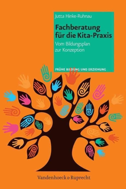 Fachberatung für die Kita-Praxis: Vom Bildungsplan zur Konzeption