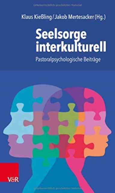 Seelsorge interkulturell: Pastoralpsychologische BeitrÃ¤ge