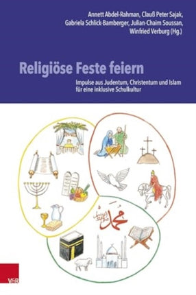 Religiöse Feste feiern: Impulse aus Judentum,