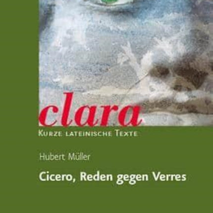 clara.: clara. Kurze lateinische Texte