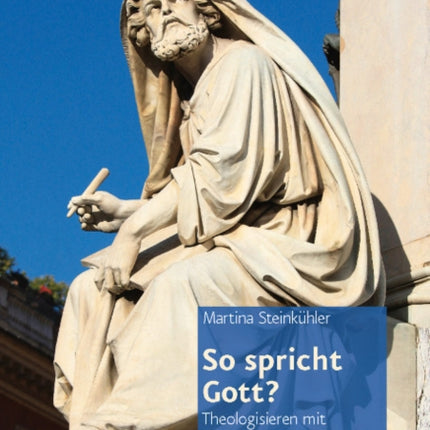 So spricht Gott?: Theologisieren mit Grundschulkindern