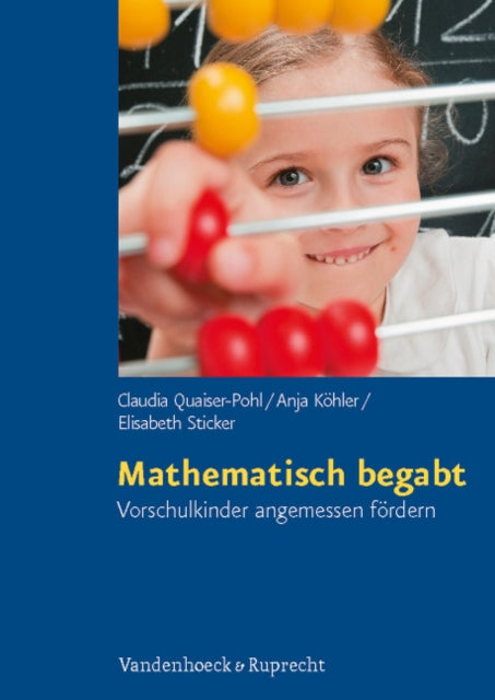 Mathematisch begabt: Vorschulkinder angemessen fÃ¶rdern