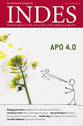 Alternative Politische Organisation - APO 4.0?: Indes. Zeitschrift für Politik und Gesellschaft 2019, Heft 03