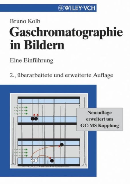 Gaschromatographie in Bildern: Eine Einführung