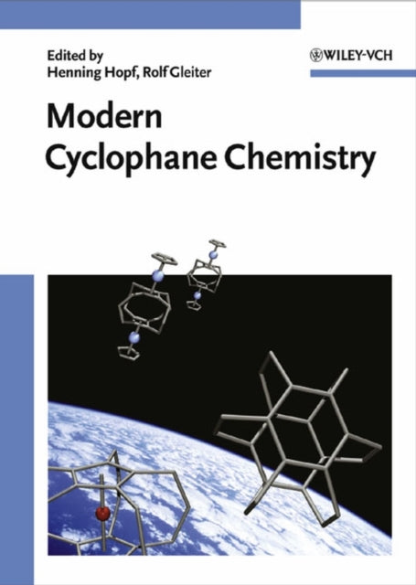 Modern Cyclophane Chemistry