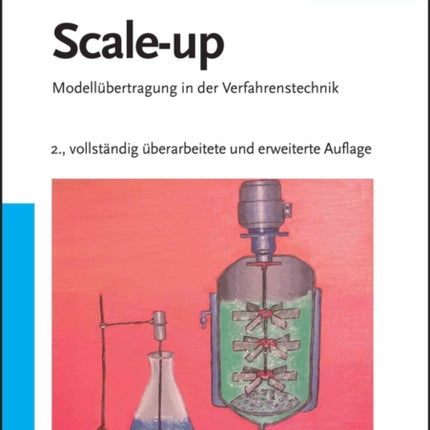 Scale-up: Modellübertragung in der Verfahrenstechnik