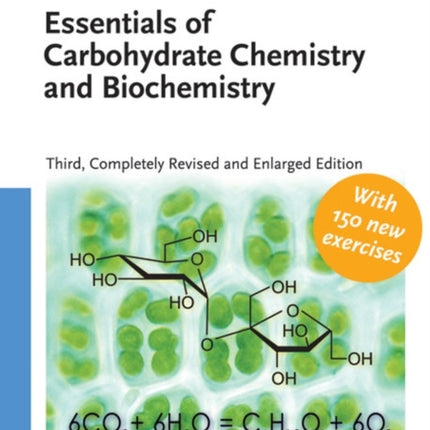 Essentials of Carbohydrate Chemistry and Biochemistry