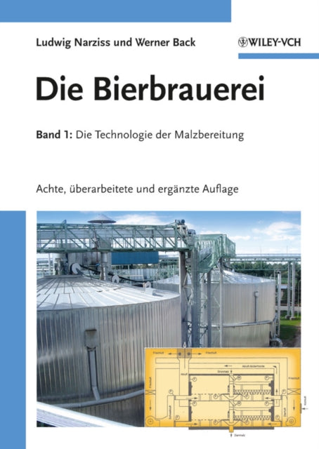 Die Bierbrauerei: Band 1 - Die Technologie der