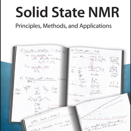 Solid State NMR: Principles, Methods, and Applications