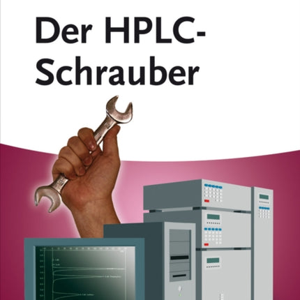 Der HPLC-Schrauber