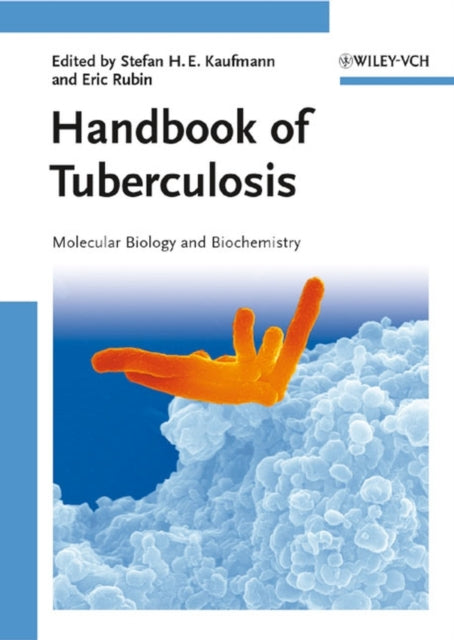 Handbook of Tuberculosis  Molecular Biology and Biochemistry