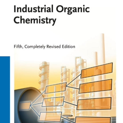 Industrial Organic Chemistry