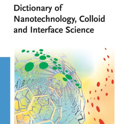 Dictionary of Nanotechnology, Colloid and Interface Science