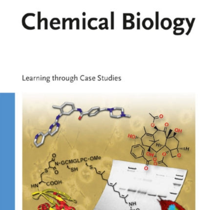 Chemical Biology: Learning through Case Studies