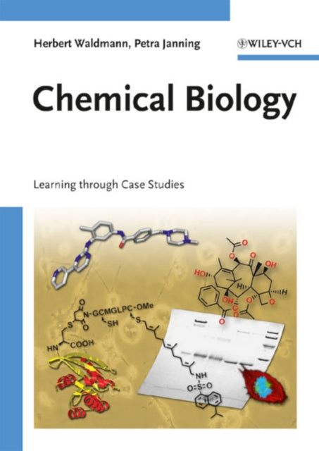 Chemical Biology: Learning through Case Studies